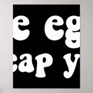 Eieren zijn goedkoop maar grappig anti-Trump sarca Poster