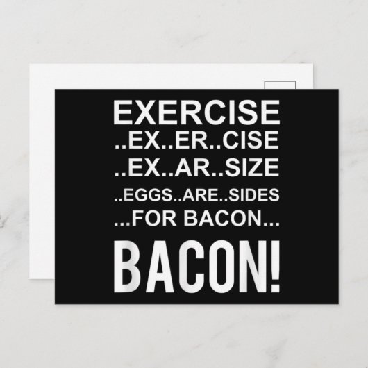 Eieren zijn zijdelings voor bacon! Funny Bacon Briefkaart (Voorkant / Achterkant)