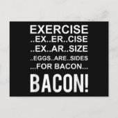 Eieren zijn zijdelings voor bacon! Funny Bacon Briefkaart (Voorkant)