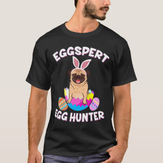 Eierenexpert Eierenjager Pasen Grappige Pug T-shirt