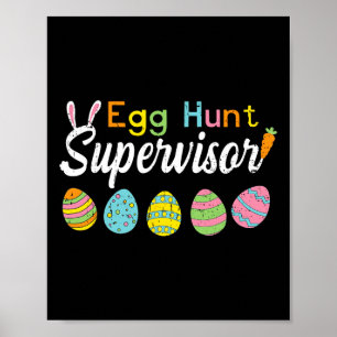 Eierenjacht supervisor grappige Pasen shirts mama Poster