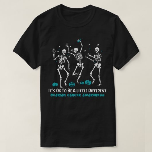 Eierstokkanker bewustzijn Het is OK om een beetje  T-shirt (Design voorkant)