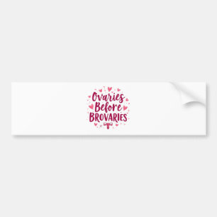 Eierstokken Voor Brovaria Mijn Lichaam Mijn Keuze Bumpersticker