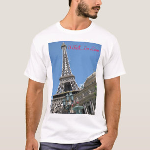 Eiffel Tower, Las Vegas: "I Fell In Love" T-shirt