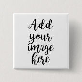 Eigen Afbeelding Aanpasbare vierkante badge toevoe Vierkante Button 5,1 Cm (Voorkant)