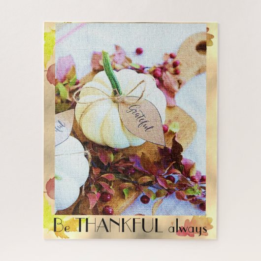 Eigen BE THANKFUL ALTIJD Shabby Chic Farmhouse Legpuzzel (Verticaal)