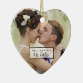 Eigen Eerste Kerstmis als Mr. en Mrs. Foto Keramisch Ornament (Rechts)