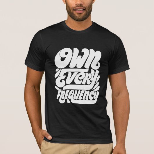 Eigen elke frequentie2 t-shirt (Voorkant)