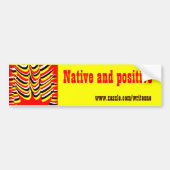 eigen en positief bumpersticker (Voorkant)