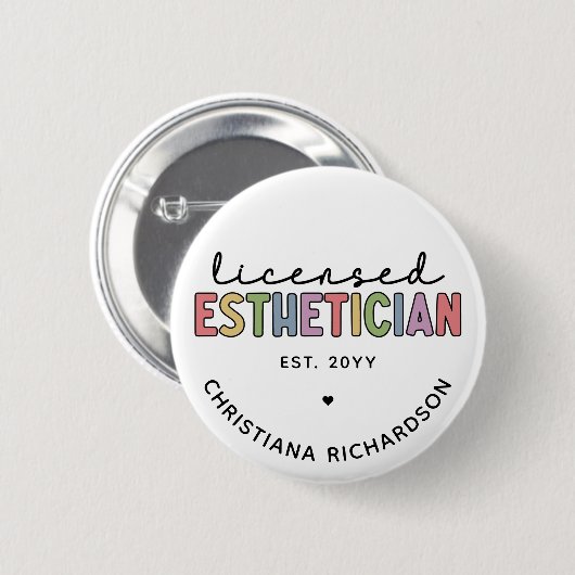 Eigen estheticiaanse cosmetoloog met licentie ronde button 5,7 cm (Voorkant /achterkant)
