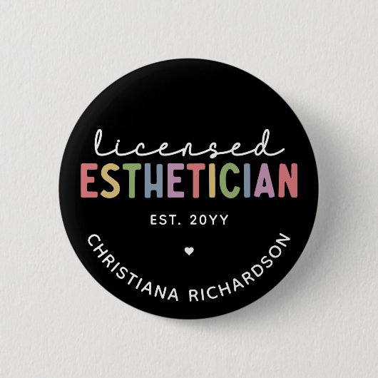 Eigen estheticiaanse cosmetoloog met licentie ronde button 5,7 cm (Voorkant)