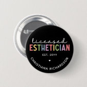 Eigen estheticiaanse cosmetoloog met licentie ronde button 5,7 cm (Voorkant /achterkant)