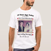 Eigen foto 10e jaar Jubileum bruiloft T-shirt (Voorkant)