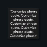 Eigen fragment citeert zwart-wit elegant canvas afdruk<br><div class="desc">Aangepaste frase citaat zwart en wit elegante canvas Print Aanpassen,  personaliseren met naam,  zin of tekst</div>