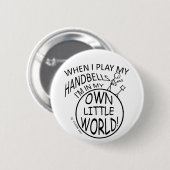 Eigen handgrepen van de Kleine Wereld Ronde Button 5,7 Cm (Voorkant /achterkant)