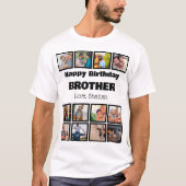 Eigen Happy Birthday Brother 12 fotocollage T-shirt (Voorkant)