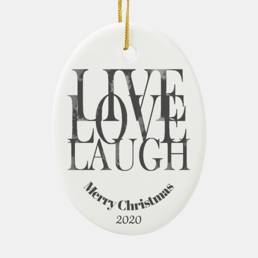 Eigen kerstfeest Live Love Laugh Inspiration Keramisch Ornament (Achterkant)