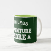 Eigen minder, avontuur meer tweekleurige koffiemok (Voorkant rechts)