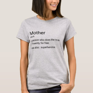 Eigen moederdefinitie voor moeder t-shirt