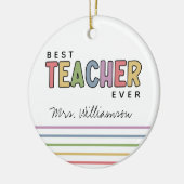 Eigen naam — Colorful Teacher Apprecits — cadeautj Keramisch Ornament (Links)