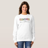Eigen naam — Colorful Teacher Apprecits — cadeautj Trui (Voorkant volledig)