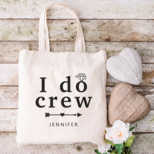 Eigen naam Diamond I Do Crew Wedding Tote Bag