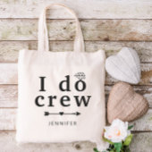 Eigen naam Diamond I Do Crew Wedding Tote Bag