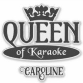 Eigen naam koningin van Karaoke Sticker (Voorkant)