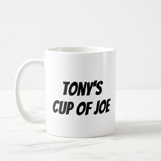 Eigen naam "Tony's Cup of Joe" Koffiemok (Links)