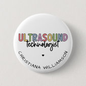 Eigen naam Ultrasound Technologist Giften Ronde Button 5,7 Cm (Voorkant)