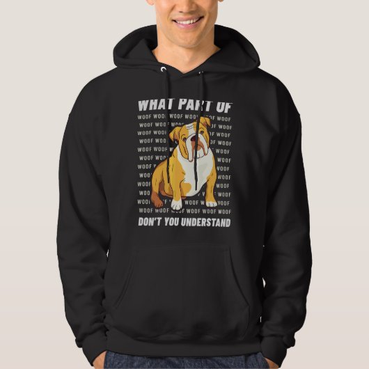 Eigenaar Engels Bulldog hond Walker Taal Woof Whi Hoodie (Voorkant)