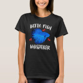 Eigenaar van Betta Fish Whisperer Pet T-shirt (Voorkant)