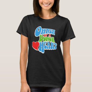 Eigenaar van een donor-hart, harttransplantant ont t-shirt