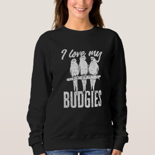 Eigenaar van een parkiet, Cute Parkiet  Ik hou van Trui