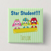 Eigenaar van een Ruler Star-student Vierkante Button 5,1 Cm (Voorkant)