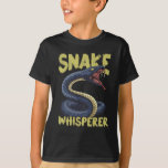 Eigenaar van Funny Snake Whisperer Animal Reptile T-shirt<br><div class="desc">Reptile Gifts for Snakes Lover. Funny Snake Whisperer Animal Reptile Owner.</div>