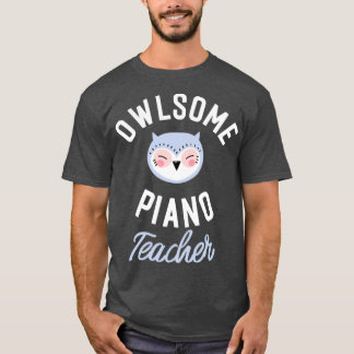 Eigenaar van Piano Teacher Pun Funny Gift Idea T-shirt