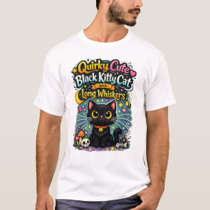 Eigenaardig Knuffelig Zwart Poesje met Lange Snorh T-shirt