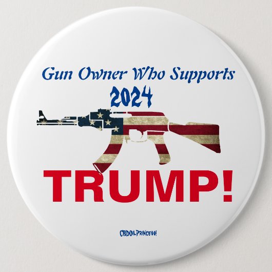 EIGENAARS VAN pistolen DIE TRUMP 2024 STEUNEN! BUT Ronde Button 6,0 Cm (Voorkant)
