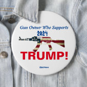 EIGENAARS VAN pistolen DIE TRUMP 2024 STEUNEN! BUT Ronde Button 6,0 Cm (In situ)