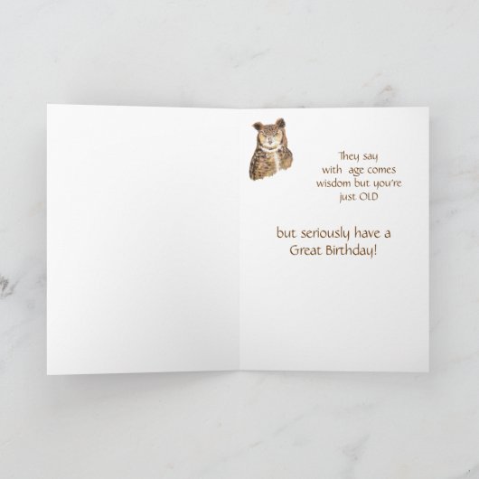 Eigenaren zijn Wise Age Comes Wisdom Birthday Humo Kaart (Binnen)