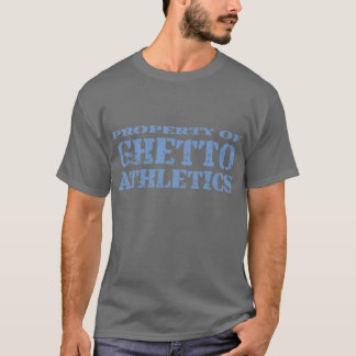 EIGENDOM_OF_GHETTO_ATHLETICA T-SHIRT