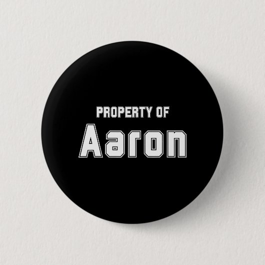 Eigendom van Aaron Grappige Bachelorette Cadeaus v Ronde Button 5,7 Cm (Voorkant)
