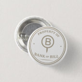 EIGENDOM VAN Bank OF BILL Institutionele Knop Ronde Button 3,2 Cm (Voorkant /achterkant)