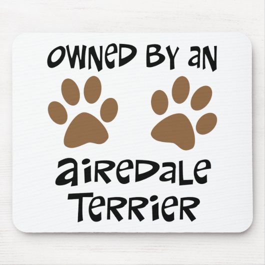 Eigendom van een Airedale Terrier Muismat (Voorkant)