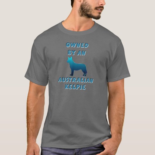 Eigendom van een Australisch Kelpie T-shirt (Voorkant)