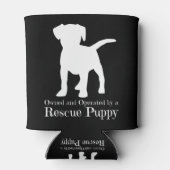 Eigendom van en gebruikt door een reddingspydog blikjeskoeler (Achterkant)