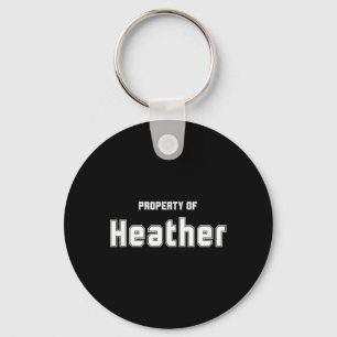 Eigendom van Heather Grappige Bachelor Cadeaus Voo Sleutelhanger