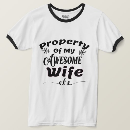 Eigendom van mijn Geweldige vrouw Shirt man cadeau (Design voorkant)