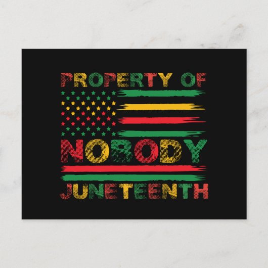 Eigendom van niemand Juneteenth Amerikaanse vlag Briefkaart (Voorkant)